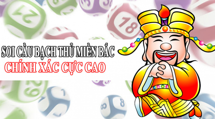 Kinh nghiệm soi cầu bạch thủ miền bắc 24 giờ chính xác chotlo3s.com