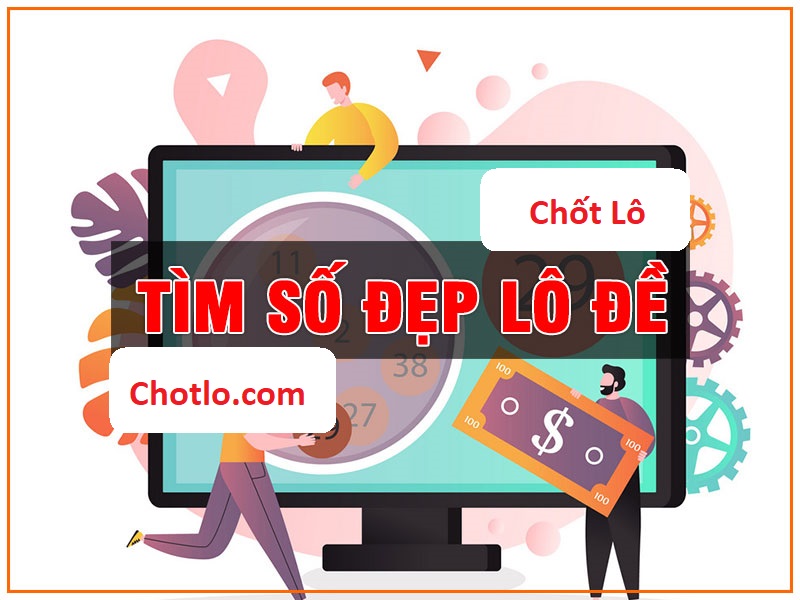 tìm số đẹp cùng chotlo3s.com