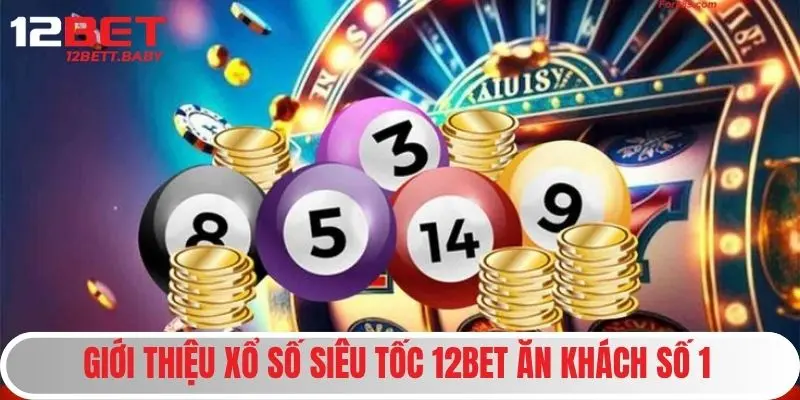 xo-so-sieu-toc-12bet-tong-qua