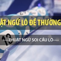 Thuật ngữ soi cầu lô đề thường gặp