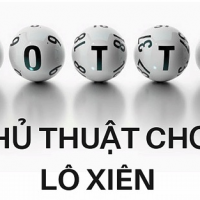 Thủ thuật chơi lô xiên ăn nhiều hơn trượt
